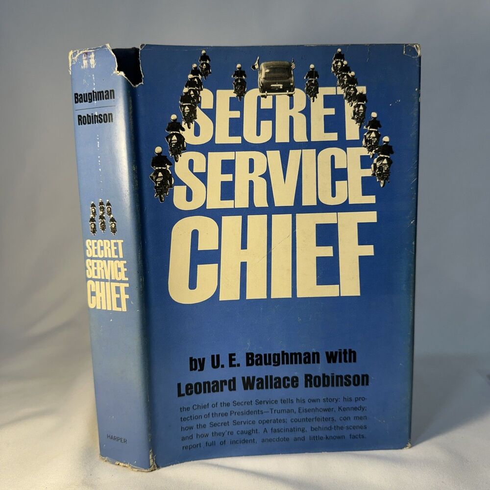 Secret Service Chief by U. E. Baughman 1963 Rare First Edition Jfk Assassination